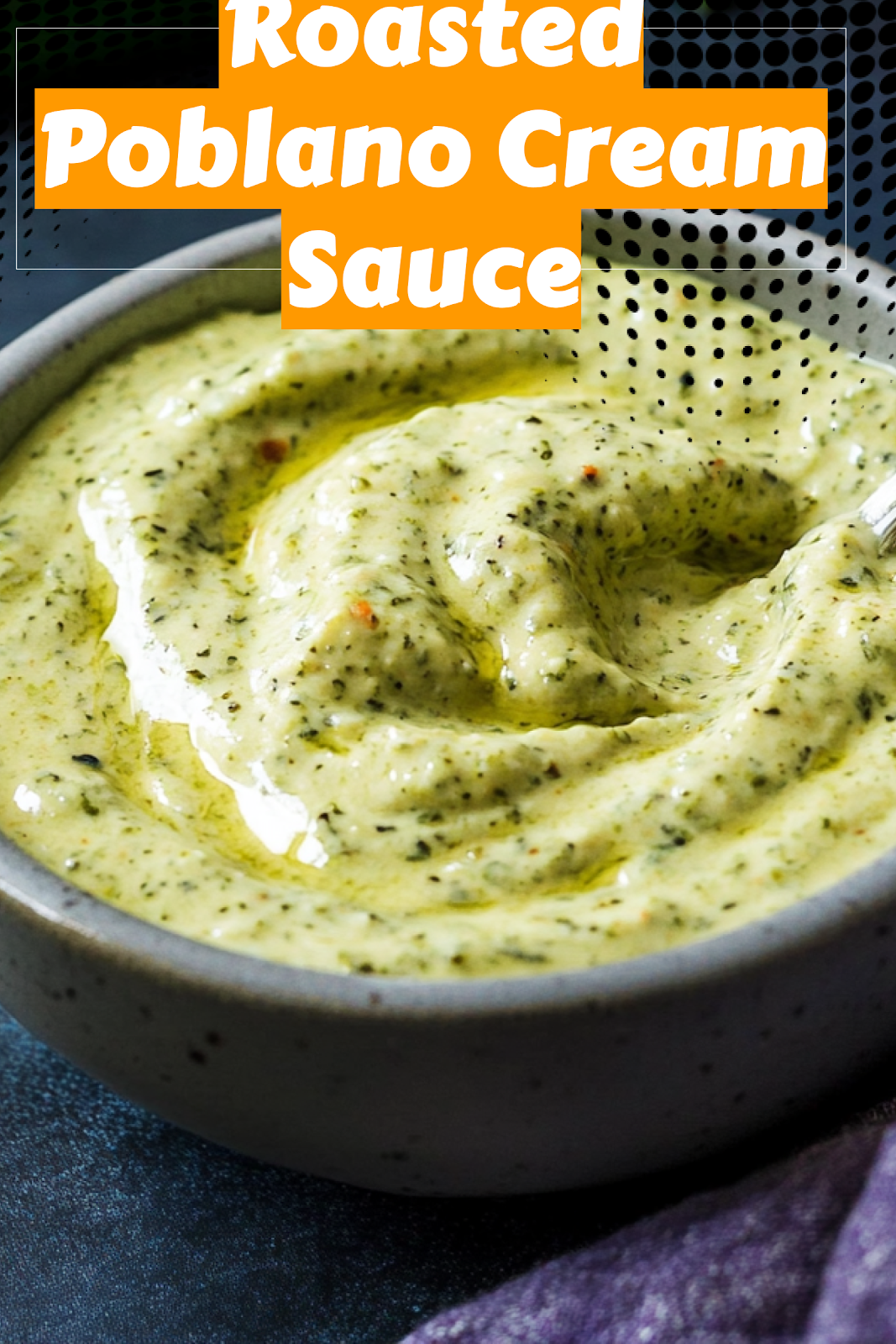 Image of Roasted Poblano Cream Sauce (4-Ingredients) to save