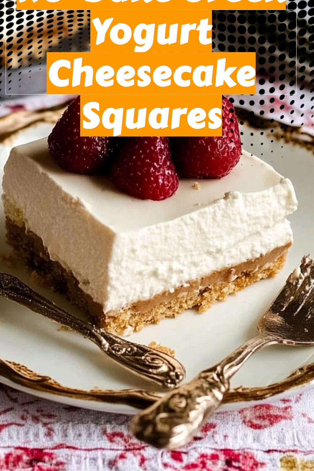 Image of No-Bake Greek Yogurt Cheesecake Squares to save