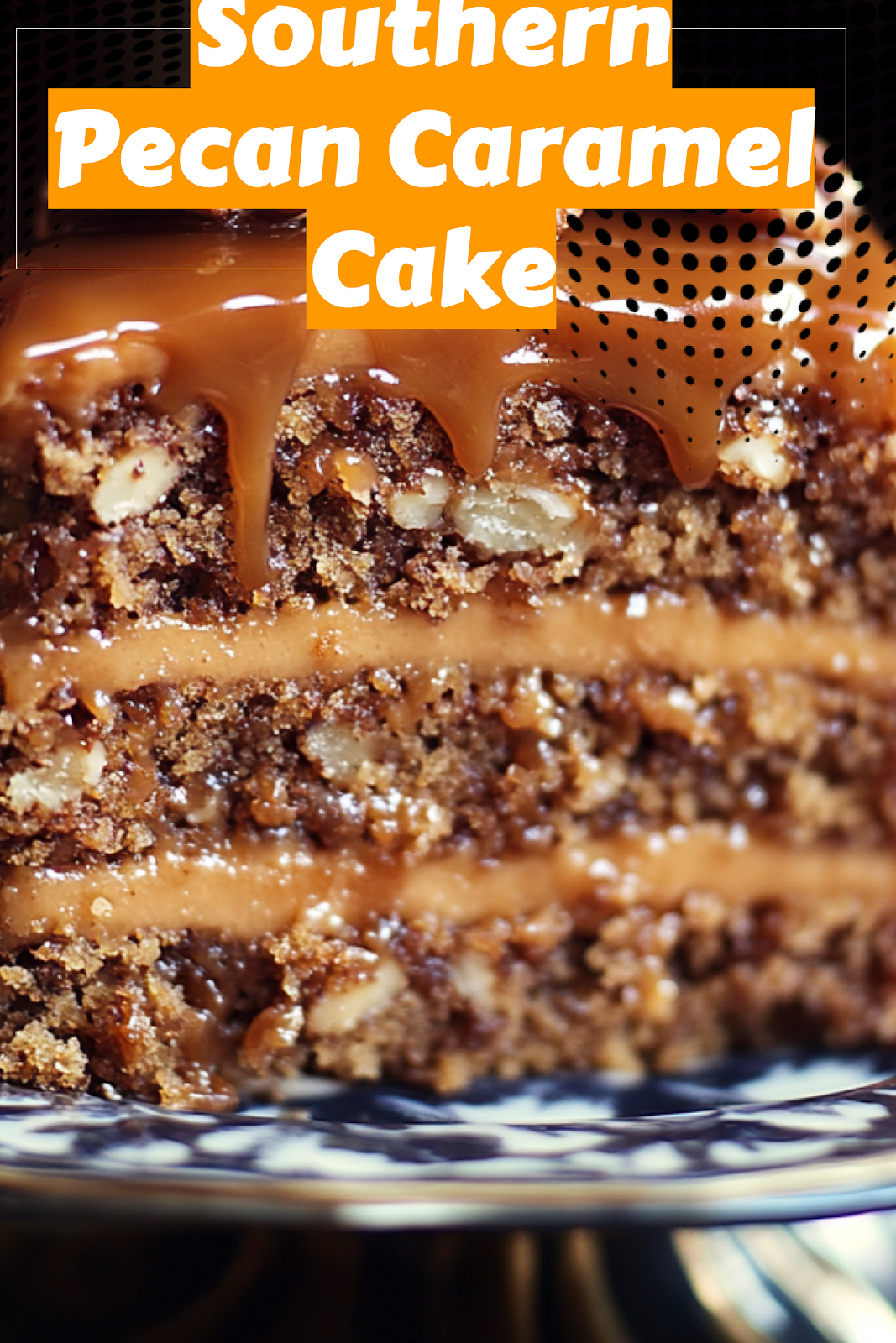 Image of Southern Pecan Caramel Cake to save