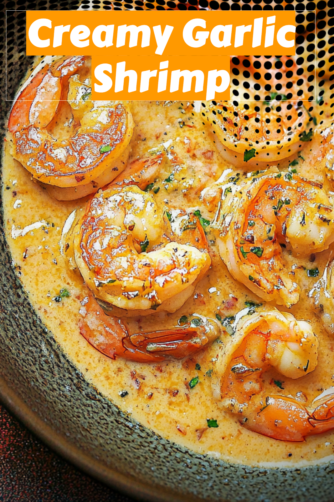 Creamy Garlic Shrimp