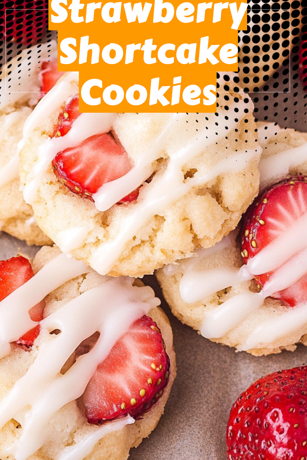 Strawberry Shortcake Cookies